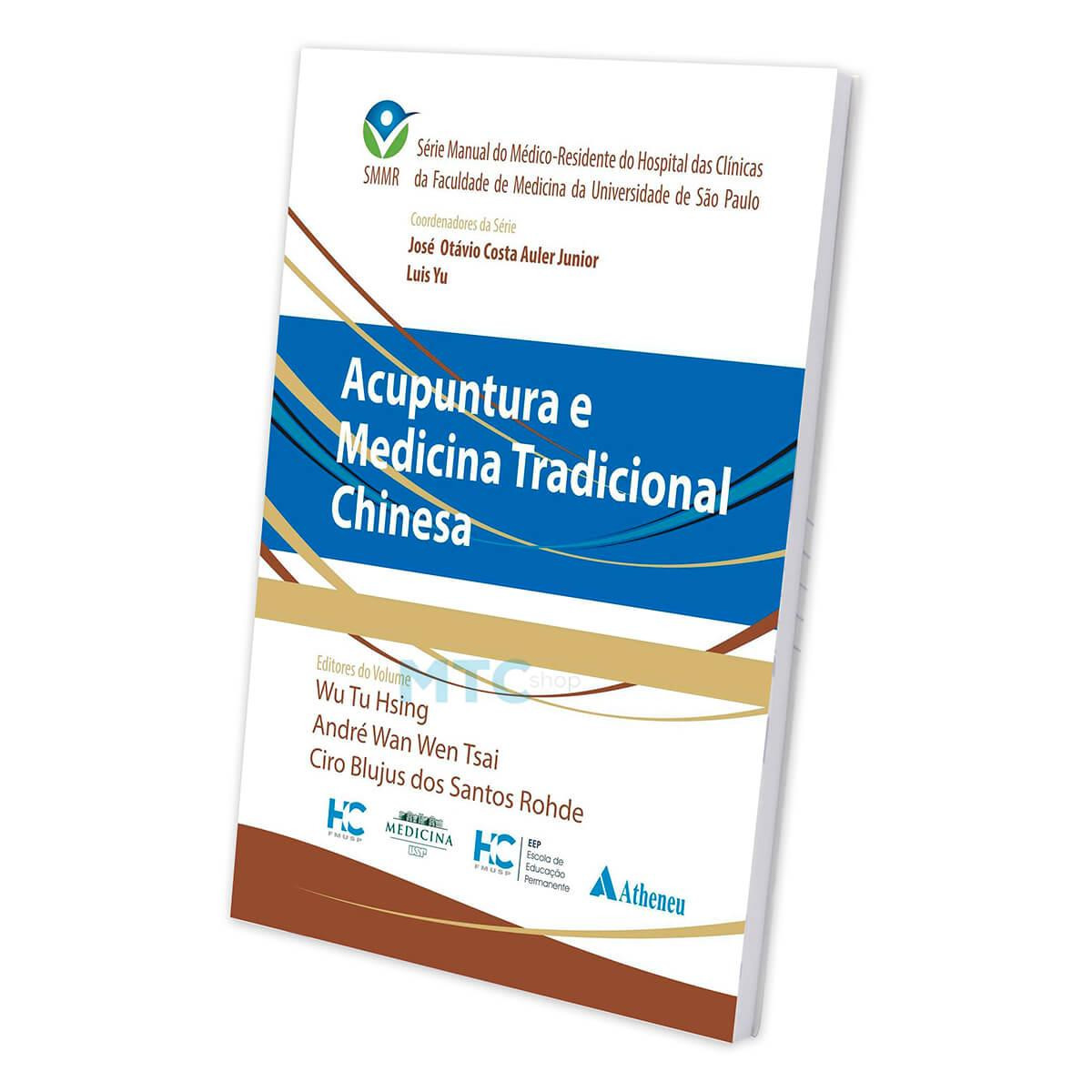  Acupuntura e Medicina Tradicional Chinesa - SMMR - HCFMUSP