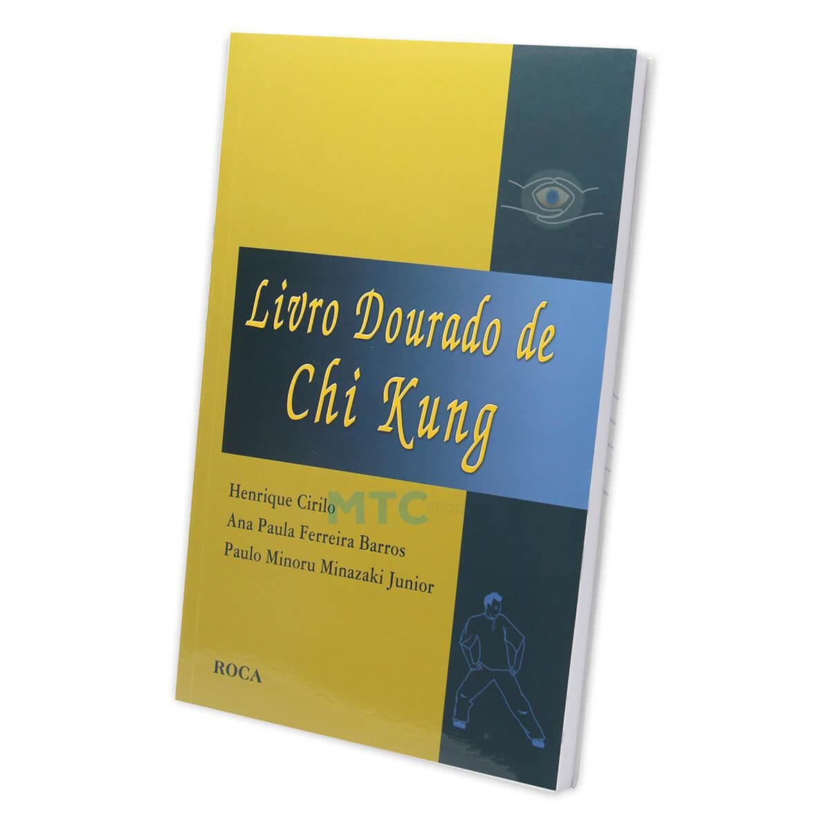 Livro Dourado de Chi Kung - Editora Roca