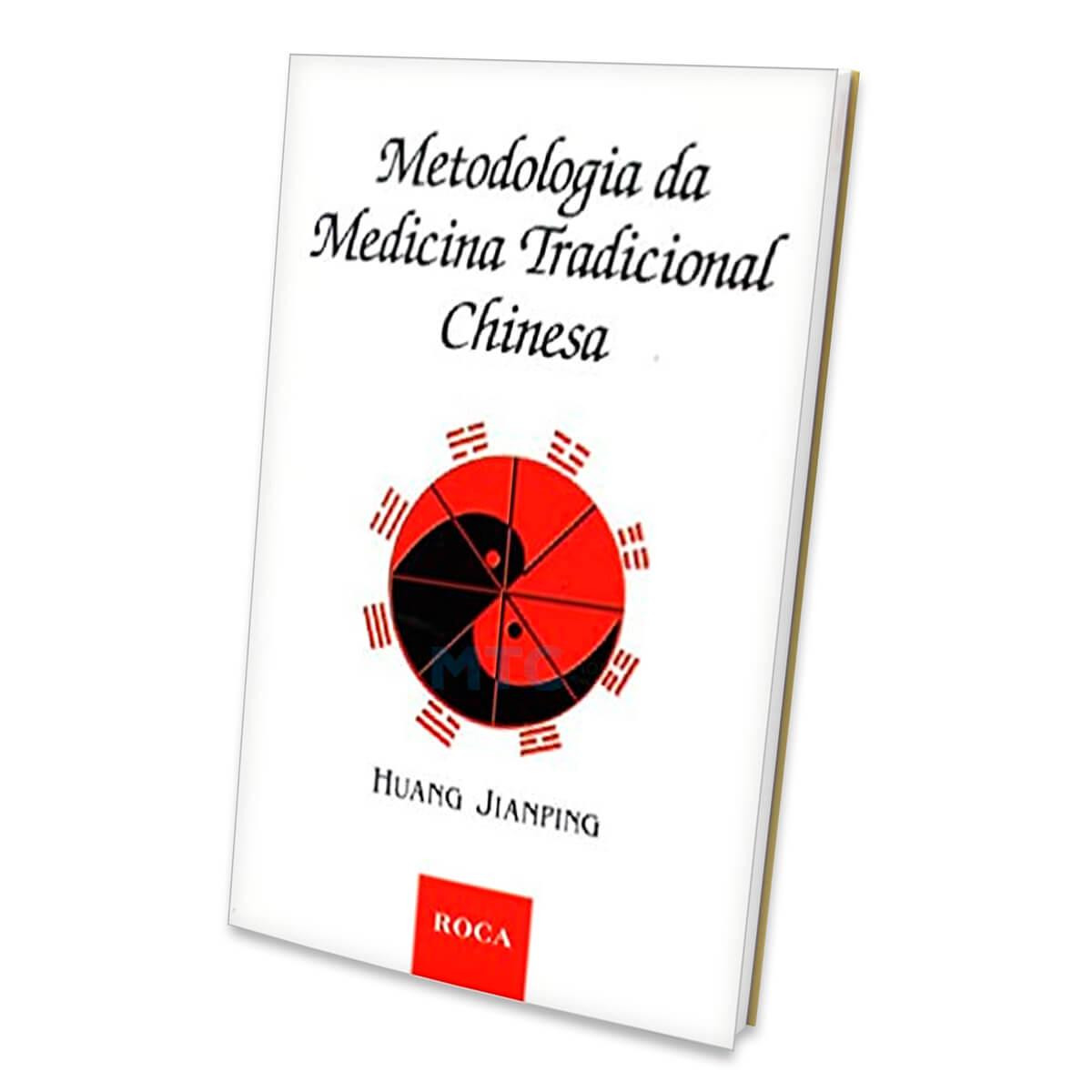 Metodologia da Medicina Tradicional Chinesa - Ed Roca