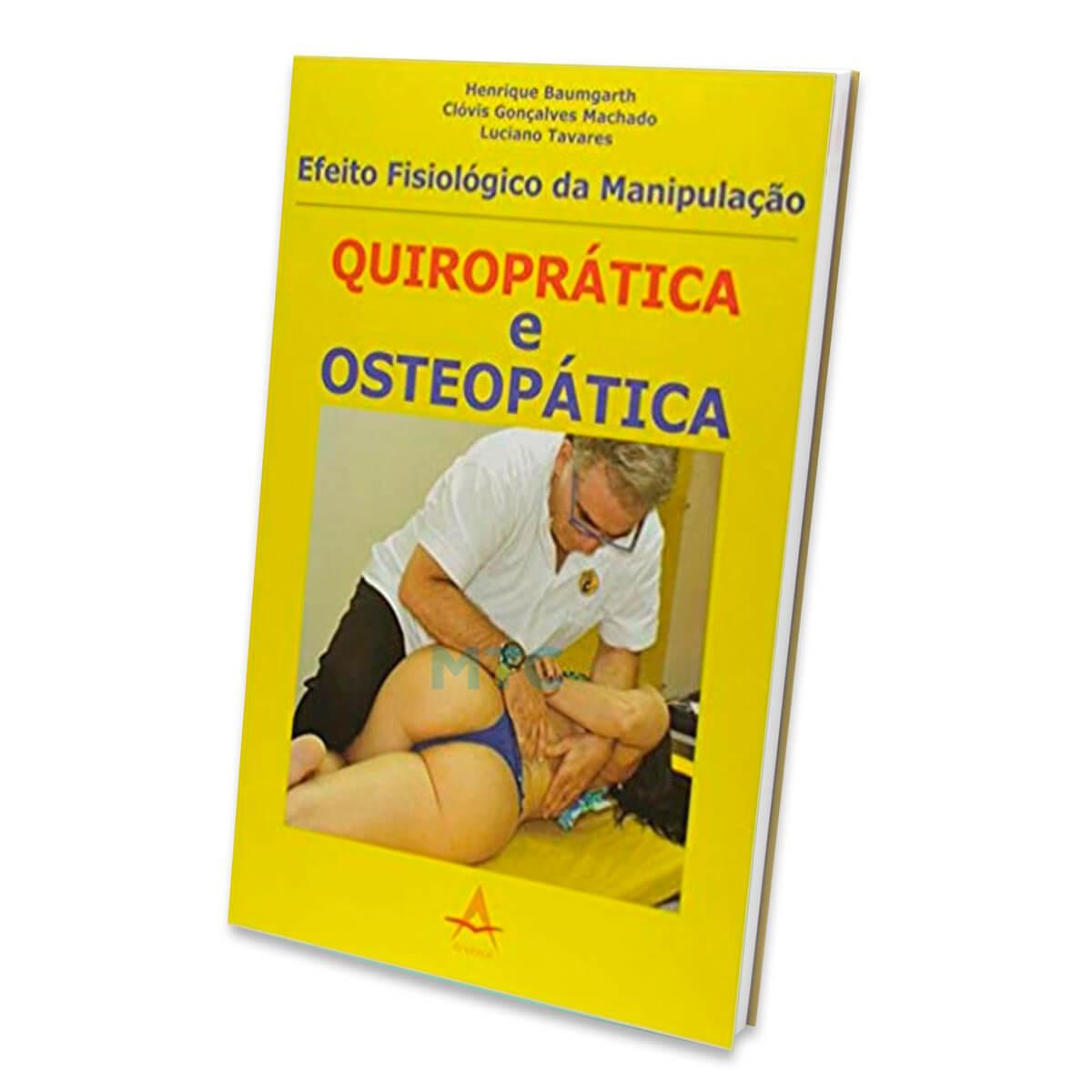 Quiroprática e Osteopática - Efeito Fisiológico da Manipulação - Ed Andreoli