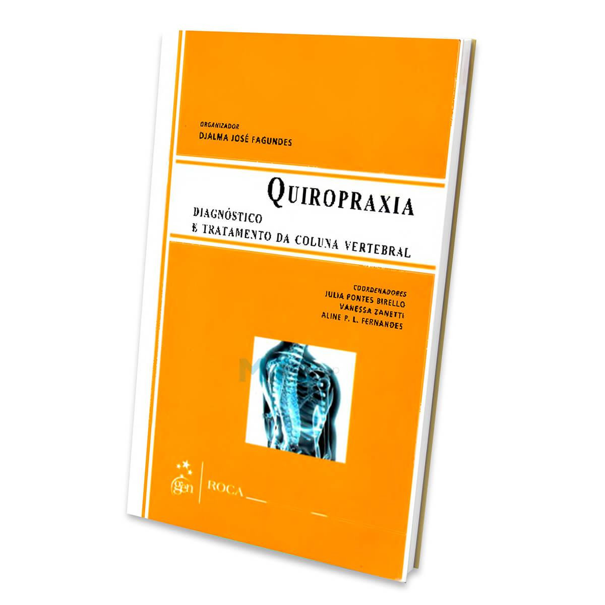 Quiropraxia - Diagnóstico e tratamento da coluna vertebral - Ed Roca