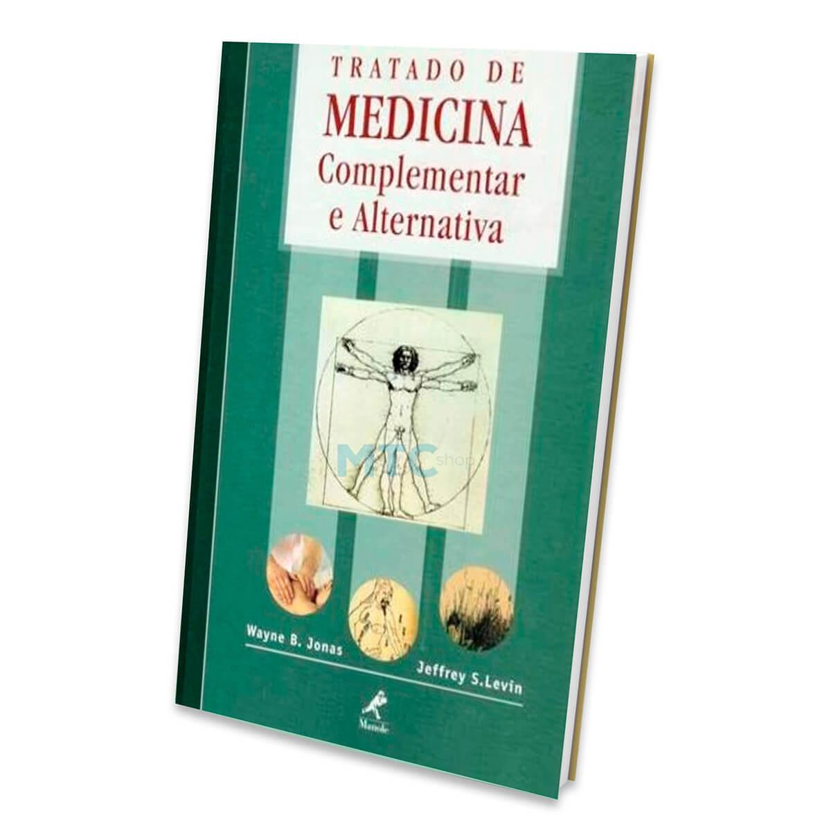 Tratado de Medicina Complementar e Alternativa - Editora Manole