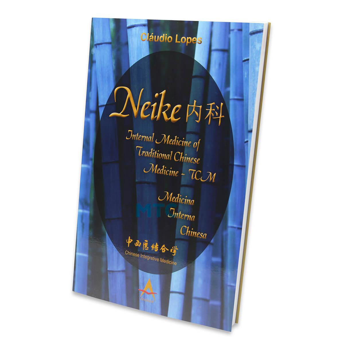 Neike - Medicina Interna e Tradicional Chinesa - Ed Andreoli