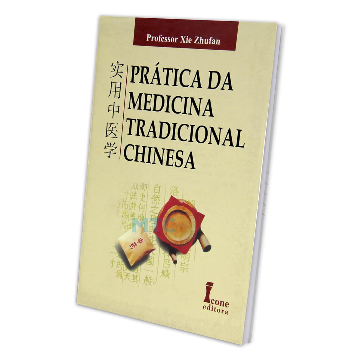 Prática da Medicina Tradicional Chinesa - Ed Ícone