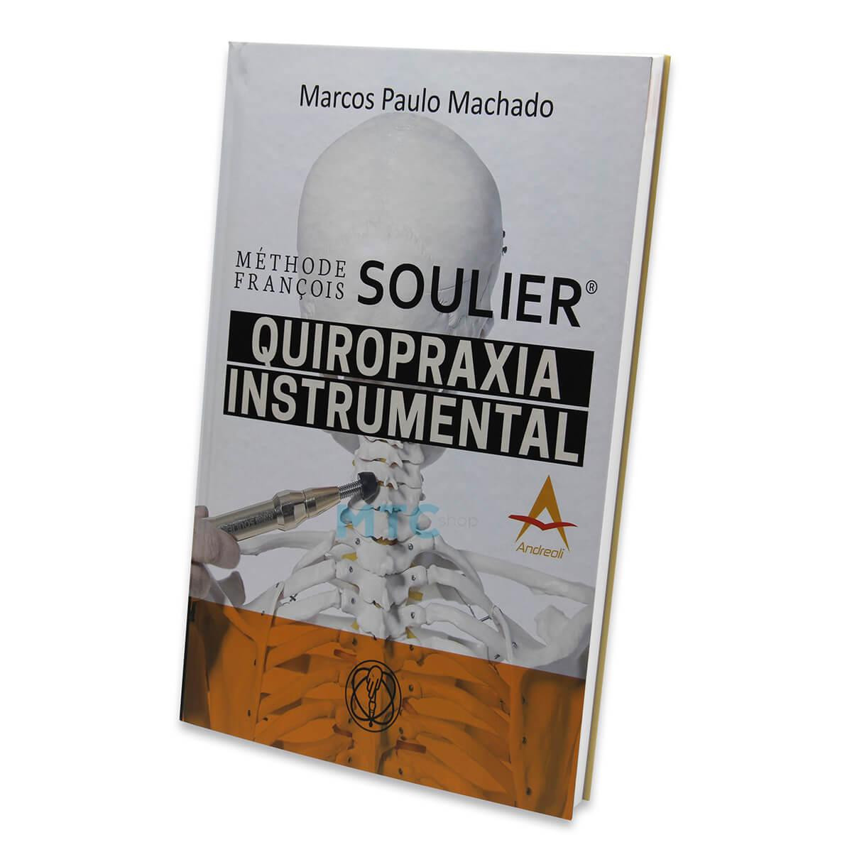 Méthode François - Soulier Quiropraxia Instrumental - Ed Andreoli