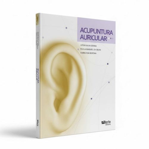 Acupuntura Auricular - Editora Phorte