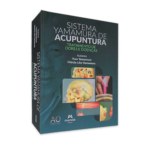 Sistema Yamamura De Acupuntura - Tratamento De Dores E Doenças - Ed Manole