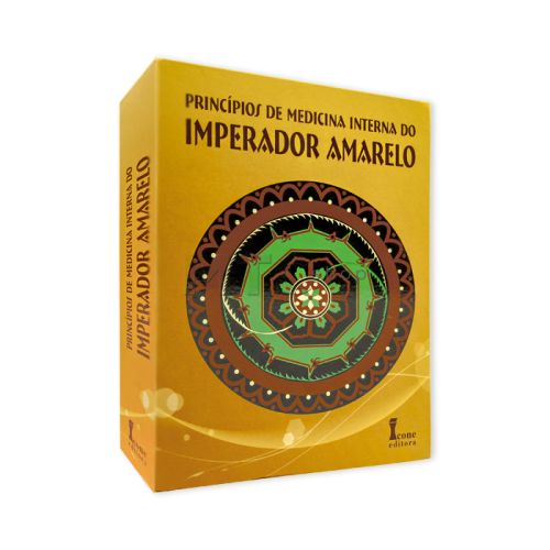 Princípios de Medicina Interna do Imperador Amarelo - Editora Ícone