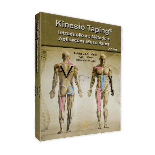 Kinesio Taping Introdução ao Método e Aplicações Práticas - Ed Andreoli