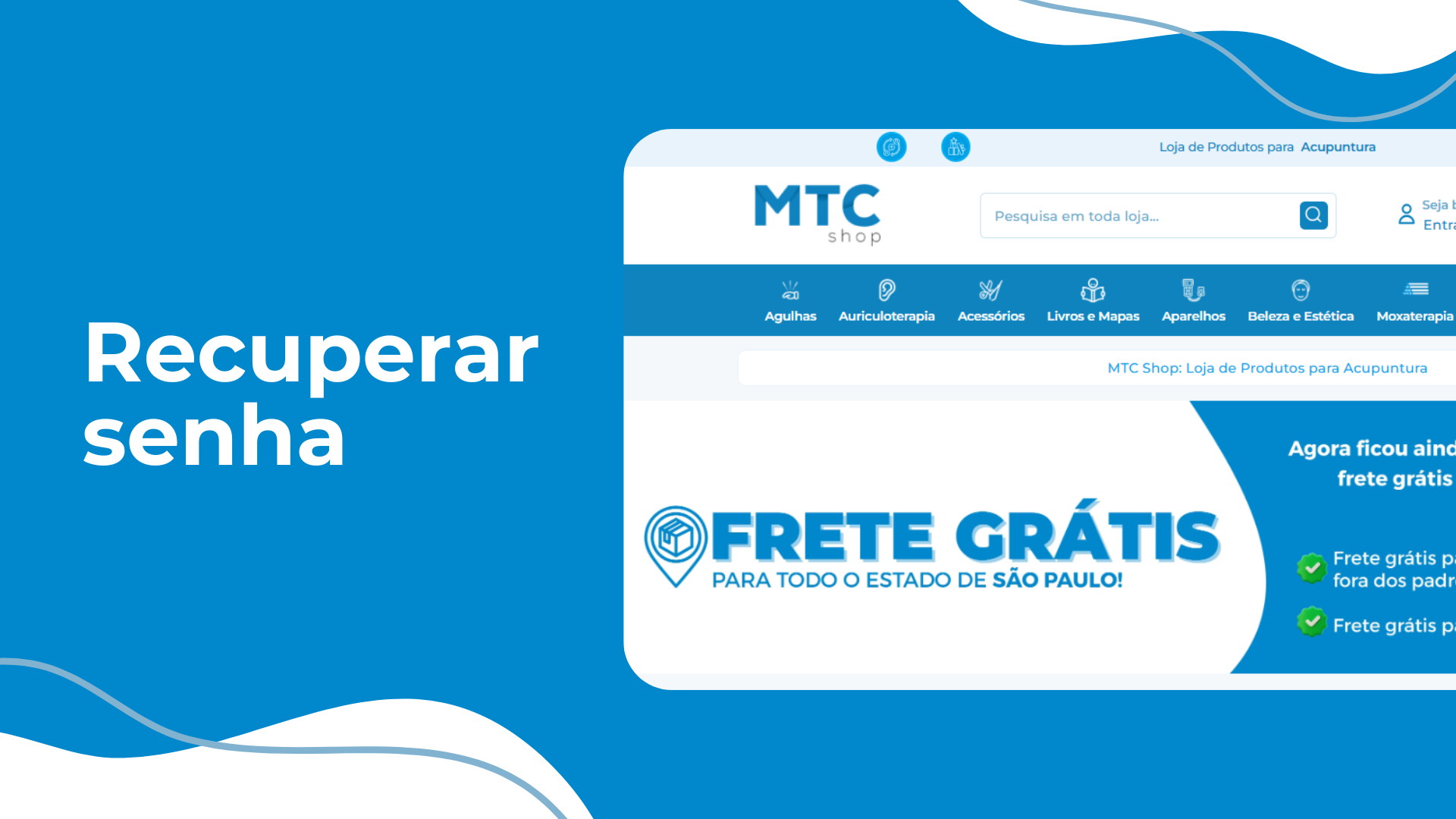 Como recuperar minha senha?